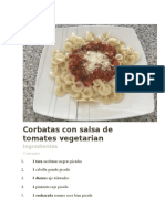 Corbatas Con Salsa de Tomates Vegetarian