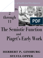 The Years 2 Through 11 the Semiotic Function and Piagets Early Work