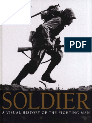 Soldier A Visual History Of The Fighting Man Cavalry Military Science - errape roblox id