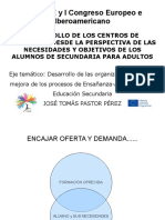 DESARROLLO DE LOS CENTROS DE FORMACIÓN DESDE LA PERSPECTIVA DE LAS NECESIDADES Y OBJETIVOS DE LOS ALUMNOS DE SECUNDARIA PARA ADULTOS