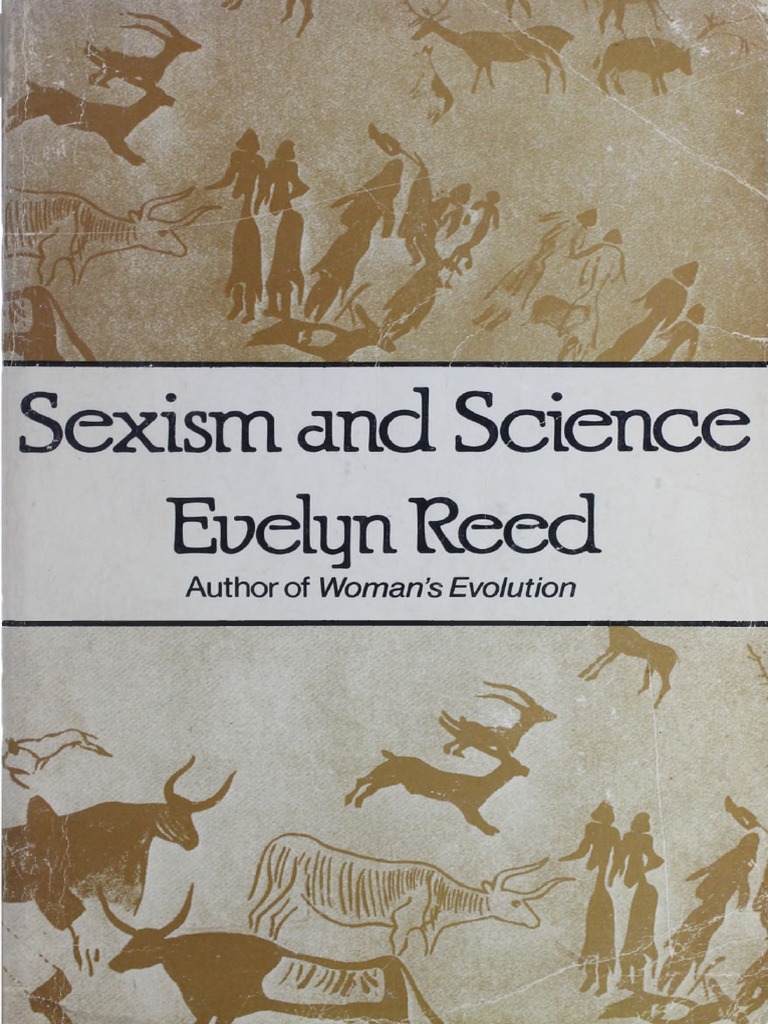 Evelyn Reed - Sexism & Science - Pathfinder Press (1978) | PDF ...