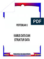 Kamus Data Dan Struktur Data: Pertemuan 5