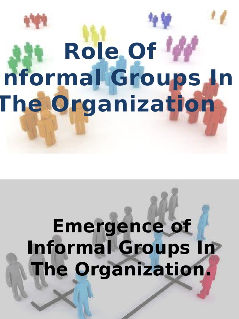 Role of Informal Groups in The Organization | PDF | Science & Mathematics