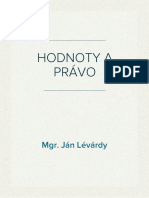 Hodnoty A Právo - Mgr. Ján Lévárdy