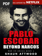 Pablo Escobar - Beyond Narcos 2016