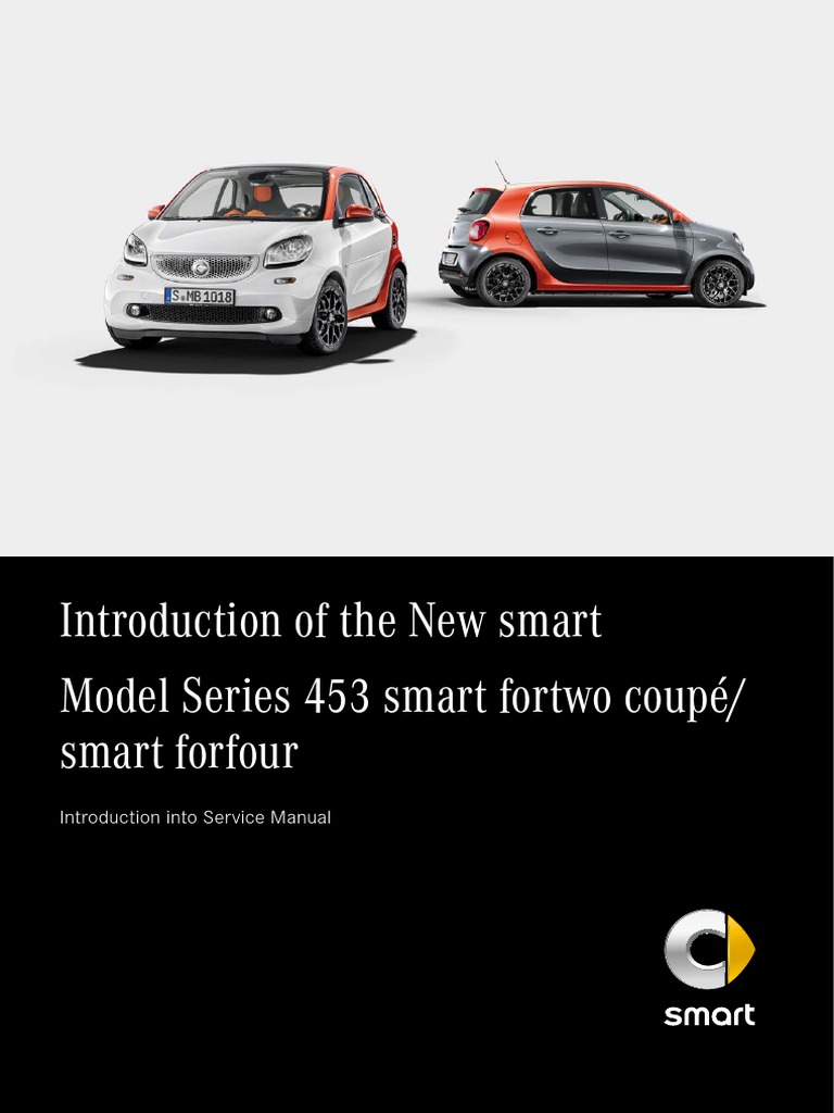 Introduction of The New Smart Model Series 453 Smart Fortwo Coupé ...