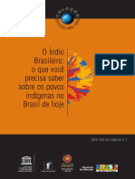 O Índio Brasileiro - o Que Voce Precisa Saber Sobre Os Povos Indigenas No Brasil de Hoje