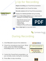 Begins Recording Your Powerpoint Presentation. Records Audio For The Powerpoint Slides. Records Camera With The Powerpoint Presentation