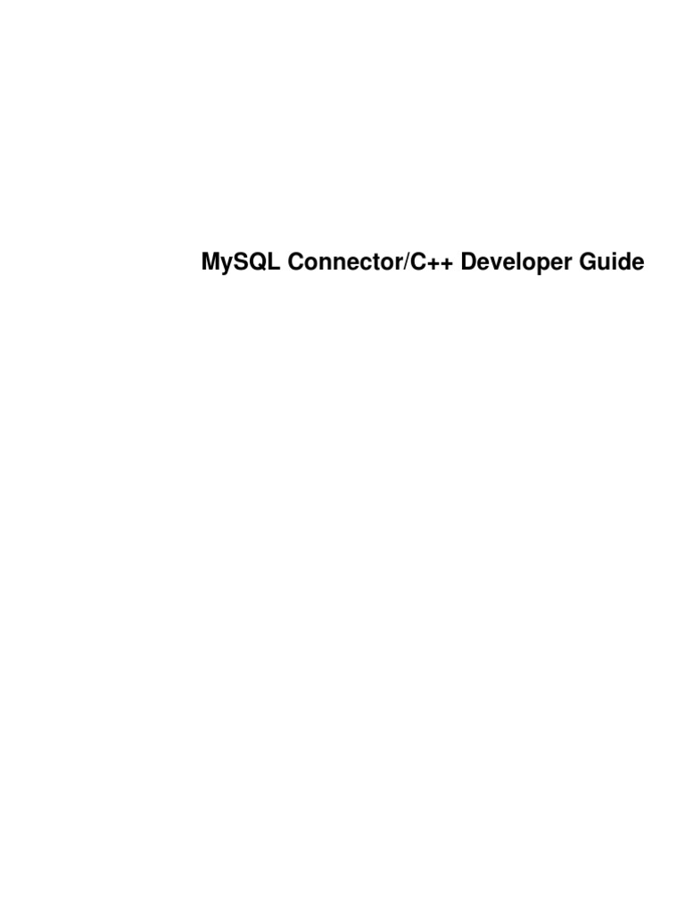 Mysql Connector/C++ Developer Guide PDF Library My Sql