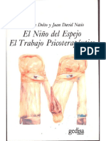 Dolto Francoise Y Nasio Juan - El Niño Del Espejo - El Trabajo Psicoterapeutico.pdf