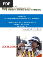 Levelling Mr. Vedprakash Maralapalle, Asst. Professor Department: B.E. Civil Engineering Subject: Surveying-I Semester: III