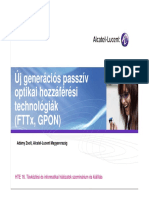 Új Generációs Passzív Optikai Hozzáférési Technológiák (FTTX, GPON)