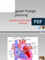 RAHMAT GUSTI TAUFIK ( 1201056 ) GANGGUAN FUNGSI JANTUNG.pptx