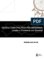GEOCULTURA POLÍTICA PÓS-MODERNA Limites e Fronteiras Em Questão_Alcindo_José_de_Sá