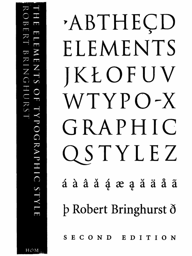 Robert Bringhurst The Elements of Typographic Style | PDF