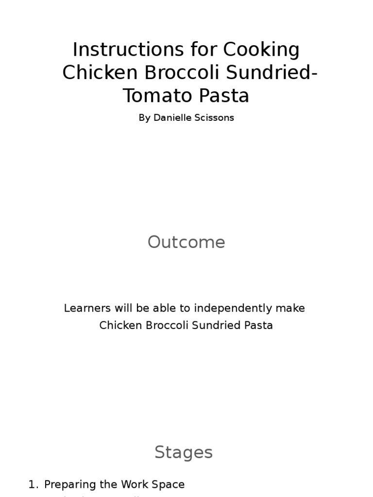 Instructions For Cooking Chicken Broccoli Sundried-Tomato Pasta | PDF ...