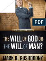 Will of God or The Will of - Mark R. Rushdoony