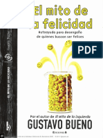 76468961-Gustavo-Bueno-El-mito-de-la-felicidad-Autoayuda-para-desengano-de-quienes-buscan-ser-felices (1).pdf