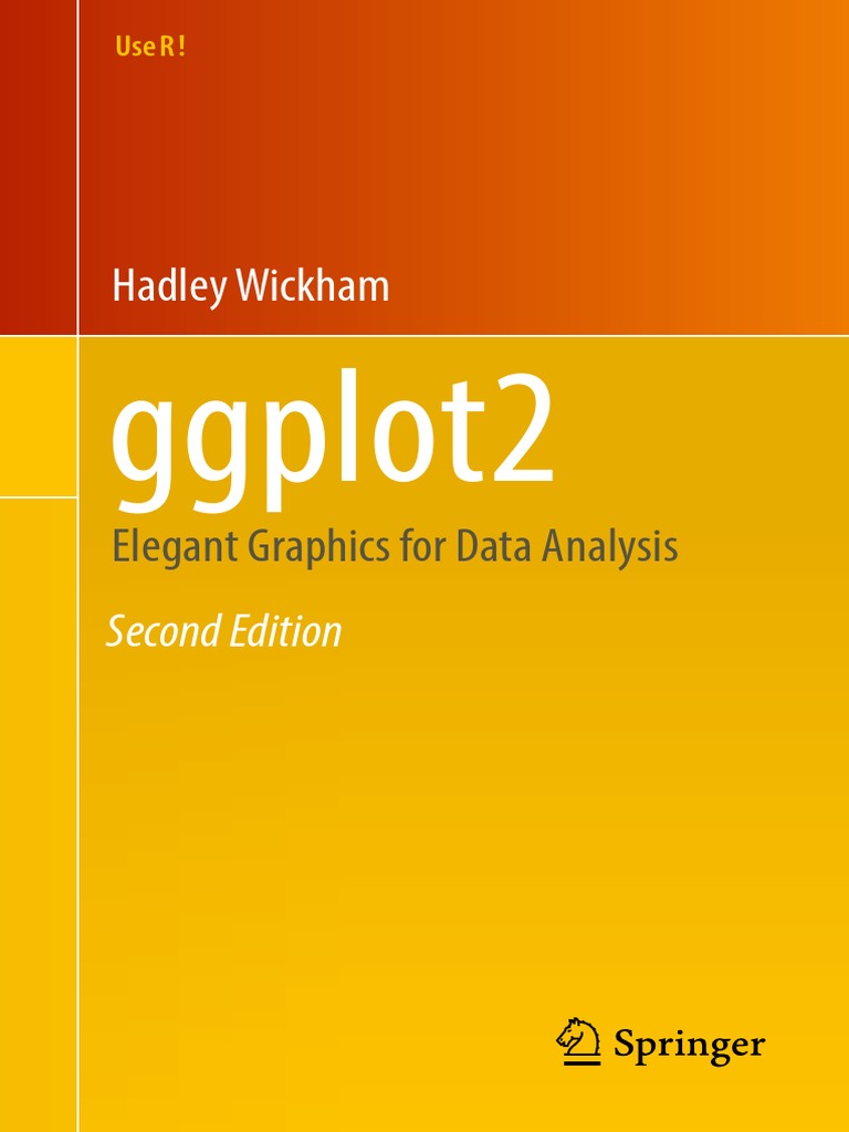 Use R!) Hadley Wickham (Auth.) - Ggplot2 - Elegant Graphics For Data  Analysis-Springer International Publishing (2016) PDF | PDF | Coordinate  System | Cartesian Coordinate System