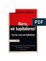 Henryk M. Broder-Hurra, Wir Kapitulieren! Von Der Lust Am Einknicken GERMAN