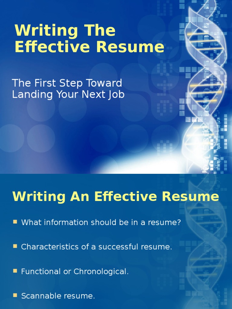 Writing The Effective Resume: The First Step Toward Landing Your Next ...