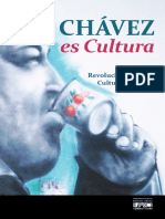 Chavez Es Cultura -Selección de Declaraciones de Hugo Chávez