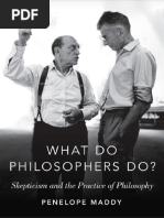 What Do Philosophers Do - Skepticism and The Practice of Philosophy (2017) by Penelope Maddy PDF