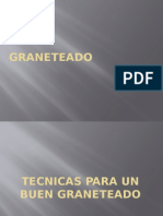 Técnicas para un graneteado seguro y preciso