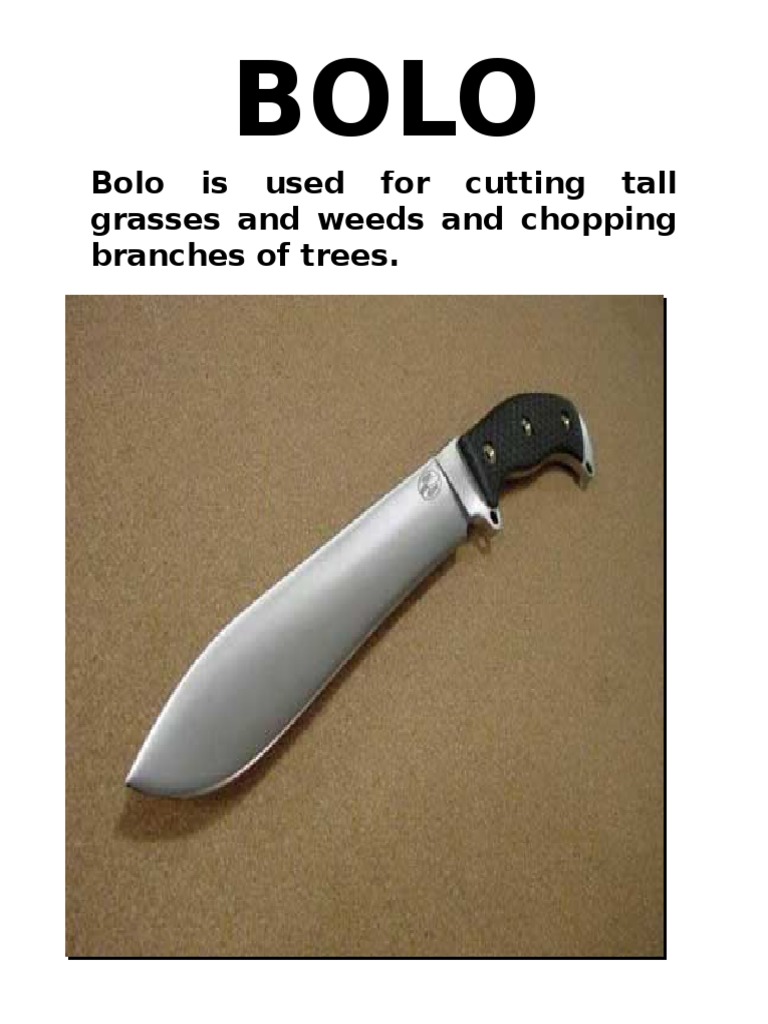 Bolo Tool: Uses in Gardening and Farming | PDF