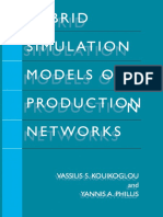 Vassilis S. Kouikoglou, Yannis a. Phillis Auth. Hybrid Simulation Models of Production Networks