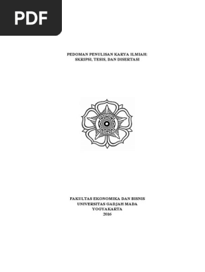 Pedoman Penulisan Karya Ilmiah Skripsi Tesis Dan Disertasi Ugm