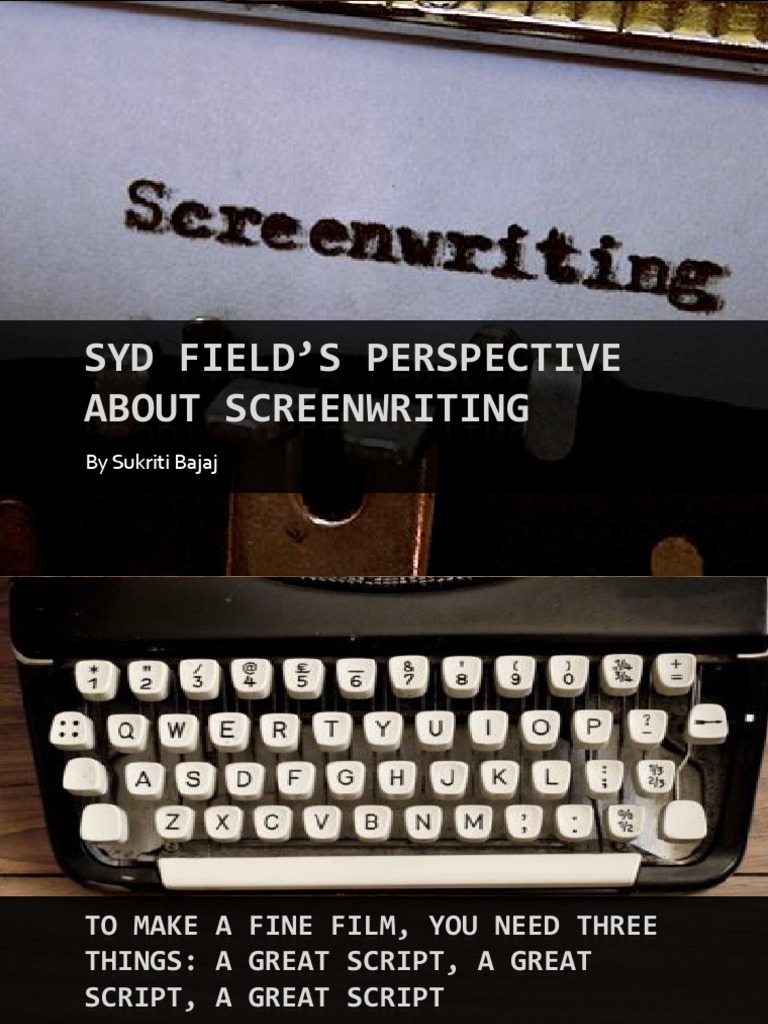 Syd Field's Perspective About Screenwriting PDF Plot (Narrative