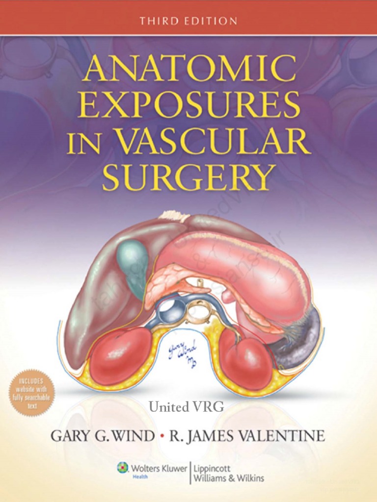 Anatomic Exposure in Vascular Surgery, 3E (2013) (PDF) (UnitedVRG ...
