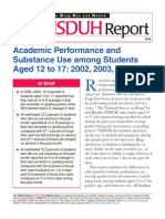 Nsduh: Academic Performance and Substance Use Among Students Aged 12 To 17: 2002, 2003, and 2004
