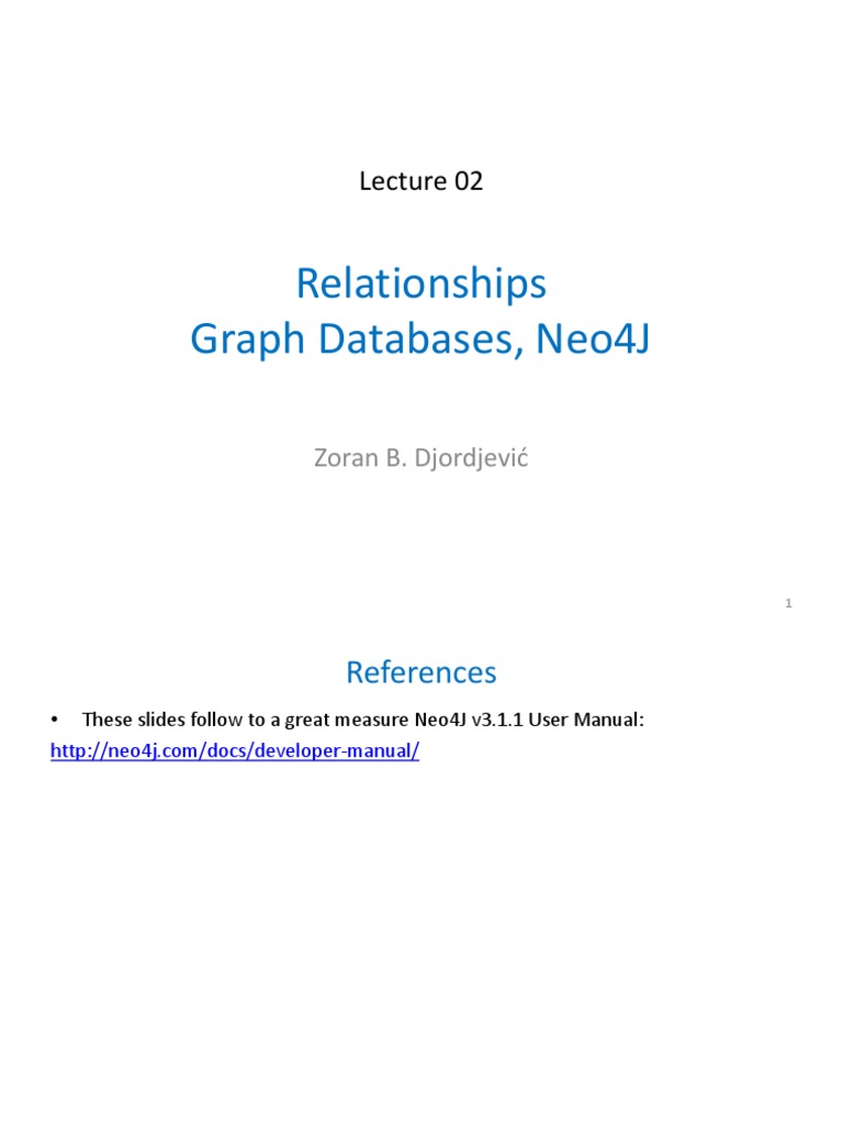 Lecture02 GraphDatabases Neo4J PDF | PDF | Database Index | Scalability