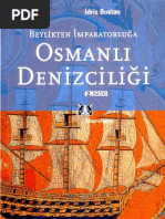 BOSTAN İdris - Beylikten İmparatorluğa Osmanlı Denizciliği