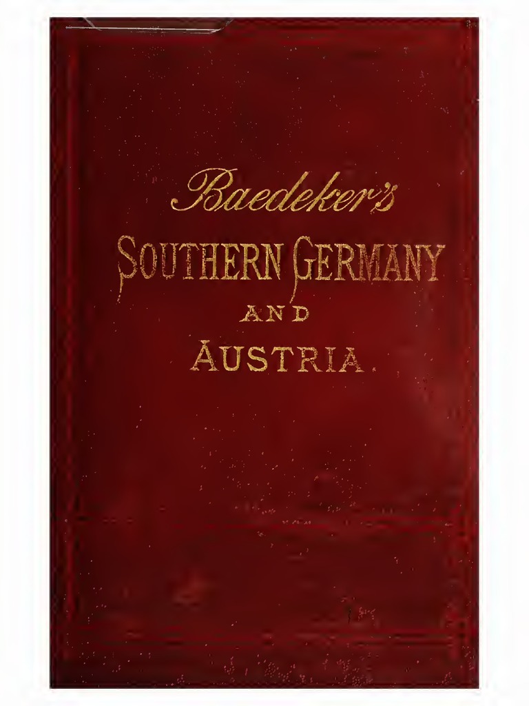Baedeker S Guide To South Germany And Austria 1891 Guide Book