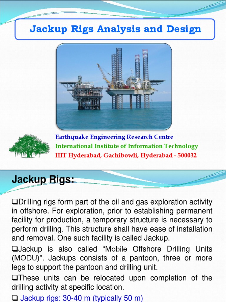 Jackup Rigs Analysis and Design | Offshore Drilling | Geotechnical ...