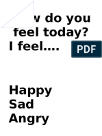 How Do You Feel Today? I Feel