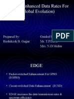 EDGE (Enhanced Data Rates For Global Evolution) : Prepared By: Guided By: Rushikesh B. Gajjar Mr. T.P.Dave Mrs. N.D.Mehta