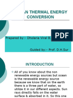 Ocean Thermal Energy Conversion: Prepared By:-Dholaria Viral B