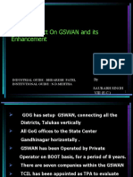 Study Project On GSWAN and Its Enhancement: Industrial Guide: Bhdaresh Patel Institutional Guide: N.D.Mehtha