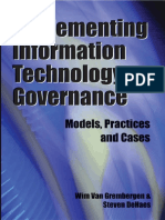 Implementing Information Technology Governance - Models, Practices, and Cases