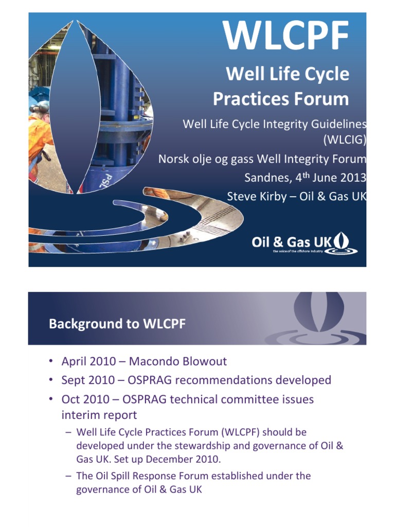 Well Life Cycle Practices Forum_Oil & Gas UK, 2013 Subsea (Technology) Offshore Drilling