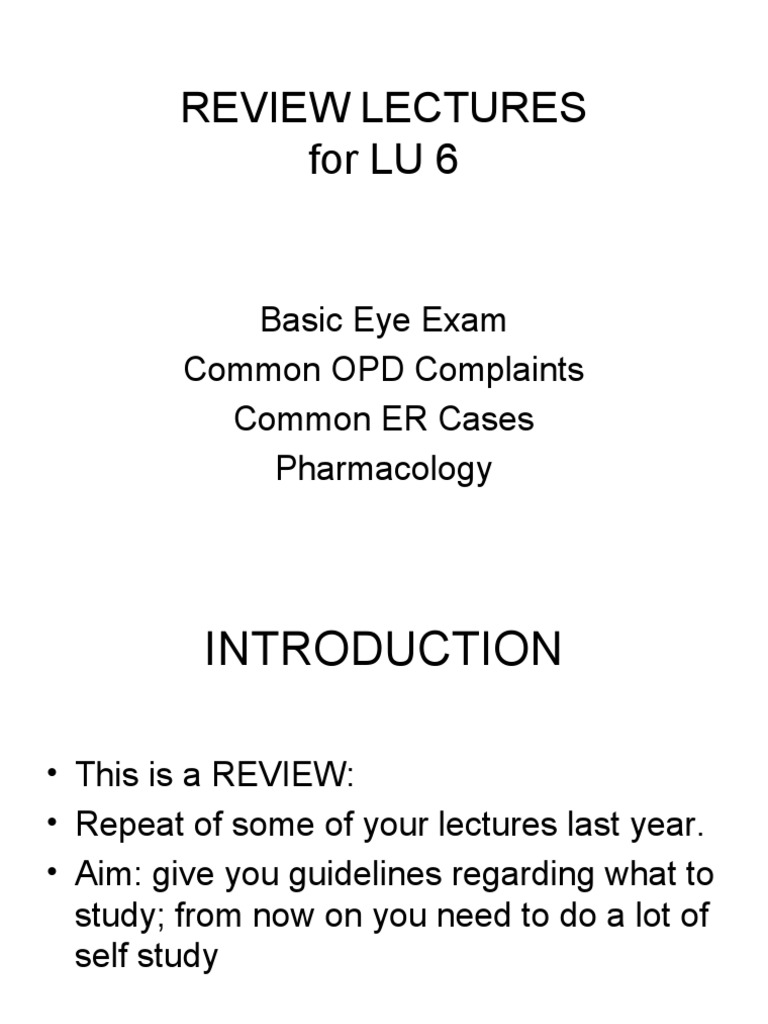 Review Lectures Forlu6 Basic Eye Exam Common Opd Complaints Common Er