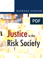 Professor Barbara Hudson-Justice in The Risk Society - Challenging and Re-Affirming 'Justice' in Late Modernity-Sage Publications LTD (2003) PDF