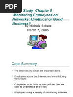 Case Study Chapter 8 Networks: Unethical or Good Business?: Monitoring Employees On