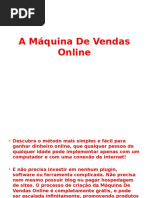 A Máquina de Vendas Online