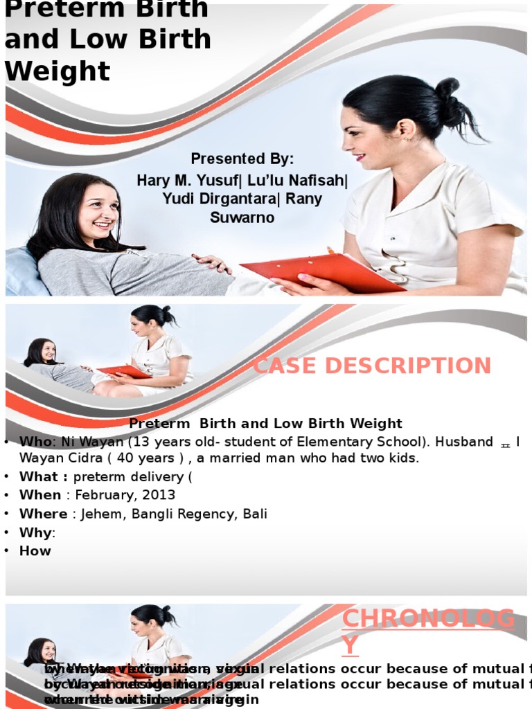 Preterm Birth and Low Birth Weight A Case Study on the Risk Factors