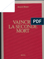 Vaincre La Seconde Mort Jacques BREYER (Usage Privé)